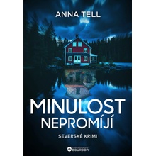 Minulost nepromíjí