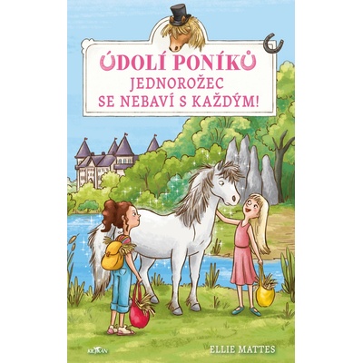 Údolí poníků - Jednorožec se nebaví s každým!