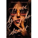 A noc byla jako samet