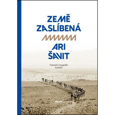 Ari Šavit Země zaslíbená Stav: nová