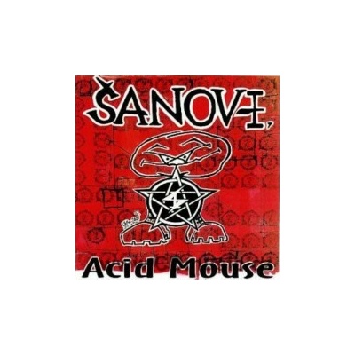 Šanov 1 - Acid Mouse CD