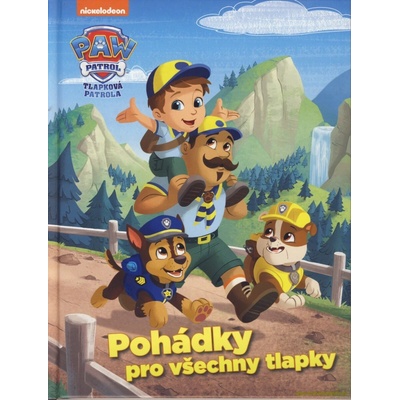 Tlapková patrola - Pohádky pro všechny tlapky - Kolektiv