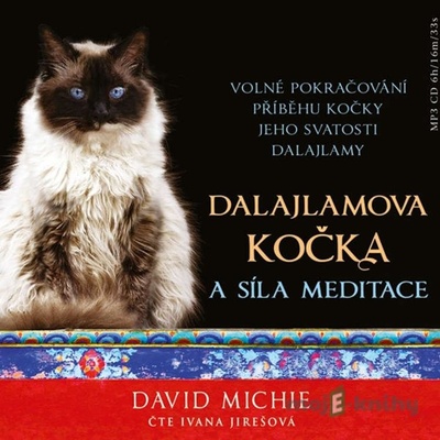 Dalajlamova kočka a síla meditace - David Michie, Ivana Jirešová