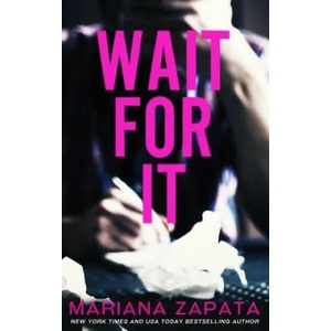 Wait For It | Mariana Zapata (ISBN: 9780990429258)