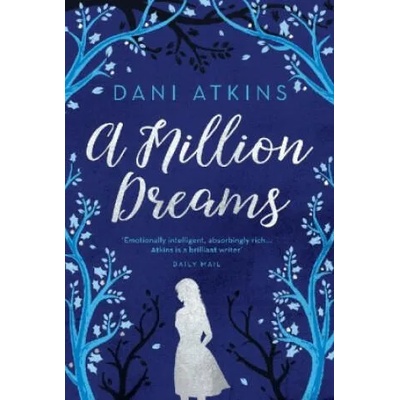Million Dreams | Dani Atkins