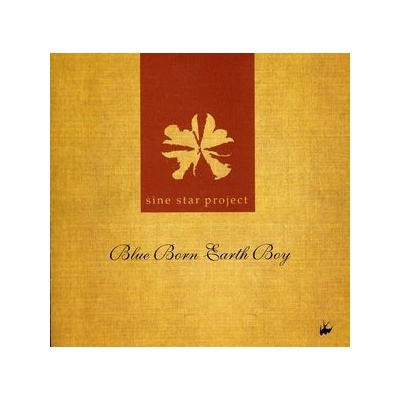 SINE STAR PROJECT: BLUE BORN EARTH BOY CD