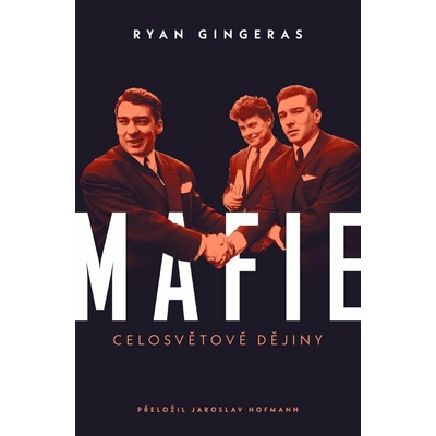Mafie: Celosvětové dějiny