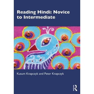 Reading Hindi: Novice to Intermediate | Kusum Knapczyk, Peter Knapczyk (ISBN: 9780367222574)