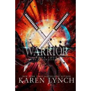 Warrior | Karen Lynch (ISBN: 9781948392136)