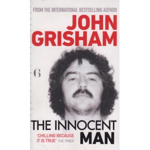 Innocent Man | John Grisham (ISBN: 9780099493570)