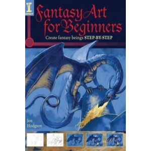 Fantasy Art for Beginners | Jon Hodgson (ISBN: 9781600613425)