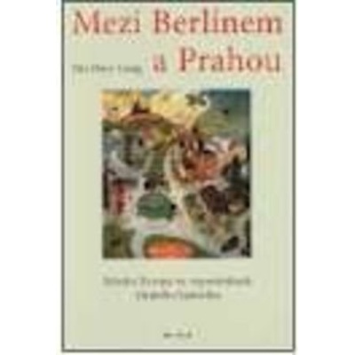 Mezi Berlínem a Prahou - Hsi-Huey Liang