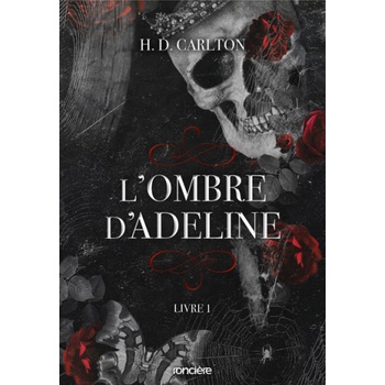 RONCIERE Haunting Adeline (édition française) - broché - Tome 01 | H. D Carlton