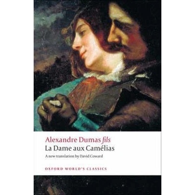 La Dame Aux Camelias Oxford World´s Classics
