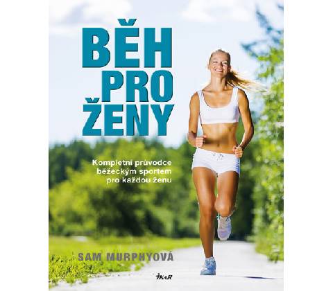 Běh pro ženy - Sam Murphyová