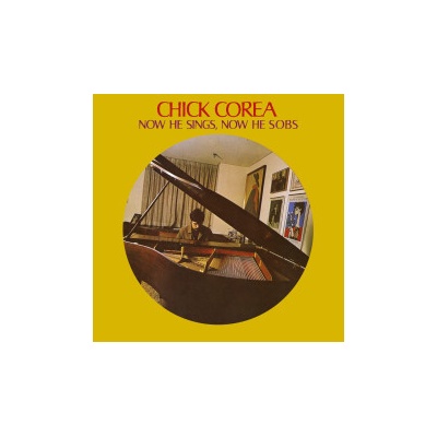 Corea Chick - Now He Sings,Now He Sobs CD