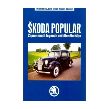 Škoda Popular - Milan Morava, Boris Berger, Miroslav Dokoupil