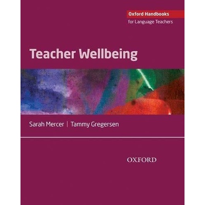 Oxford Handbooks for Language Teachers: Teacher Wellbeing