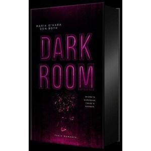 Dark Room | Don Both, Maria O'Hara, Don Both (ISBN: 9783989429642)