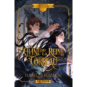 Le Chant de la Reine Corbeau | Isabelle Lesteplume (2024)