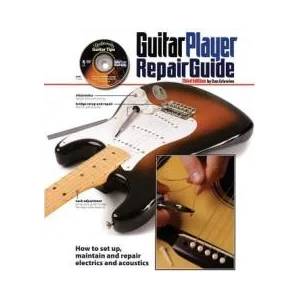 Guitar Player Repair Guide (ISBN: 9780879309213)
