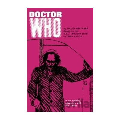 Doctor Who and the Daleks - David Whitaker