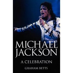 Michael Jackson: a Celebration (ISBN: 9781909040816)