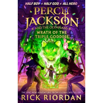 Wrath of the Triple Goddess - Rick Riordan