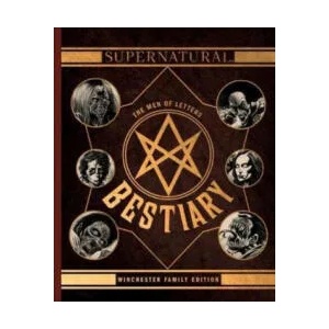 Supernatural - The Men of Letters Bestiary Winchester | Tim Waggoner (ISBN: 9781785656804)