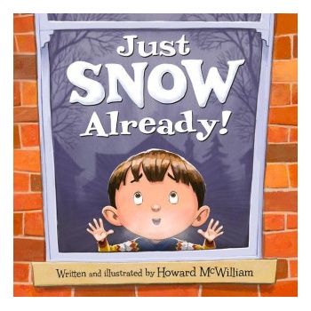 Just Snow Already! | Howard Mcwilliam