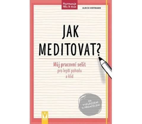 Jak meditovat?