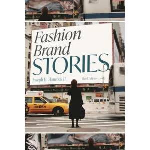 Fashion Brand Stories | Hancock, Joseph H (ISBN: 9781350135543)