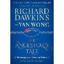 The Ancestors Tale: A Pilgrimage to the Dawn of Evolution Dawkins RichardPaperback