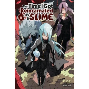 That Time I Got Reincarnated as a Slime, Vol. 6 (ISBN: 9781975301187)