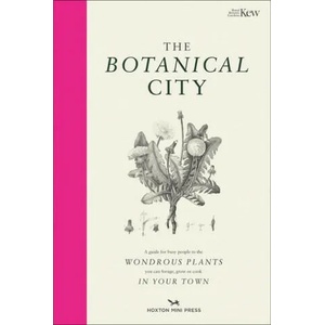 Botanical City | Hélèna Dove, Harry Adès (ISBN: 9781910566794)