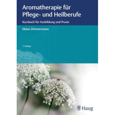 Aromatherapie für Pflege- und Heilberufe