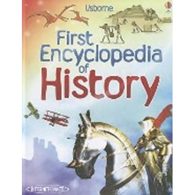First Encyclopedia of History - Usborne First- Fiona Chandler, David Hancock