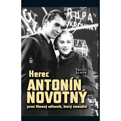 Herec Antonín Novotný - Junek Václav