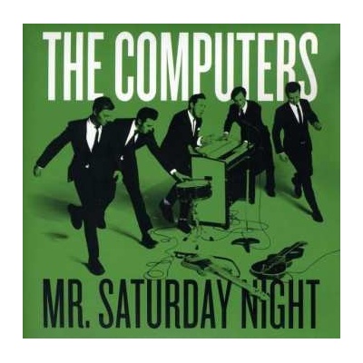 SP The Computers - Mr. Saturday Night