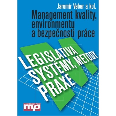 Management kvality, environmentu a bezpečnosti práce