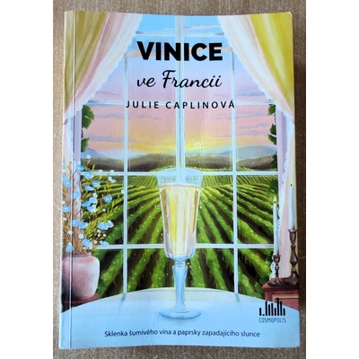 Vinice ve Francii - Julie Caplinová