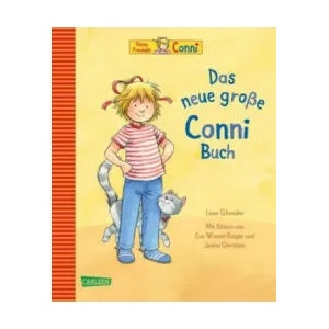 Conni-Bilderbücher: Das neue große Conni-Buch | Liane Schneider, Eva Wenzel-Bürger, Janina Görrissen (ISBN: 9783551519061)