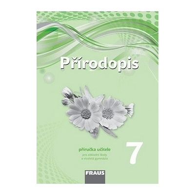 Přírodopis 7 Příručka učitele