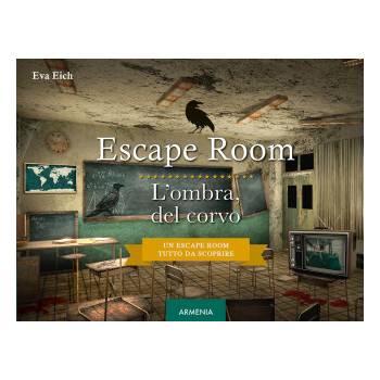 Escape room. L'ombra del corvo | Eva Eich