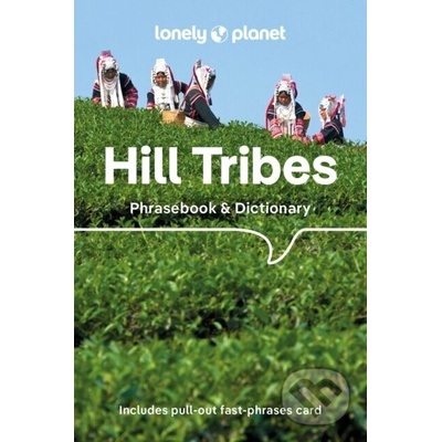 Lonely Planet Hill Tribes Phrasebook - Lonely Planet