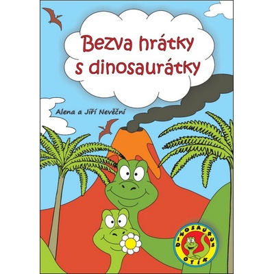 Bezva hrátky s dinosaurátky
