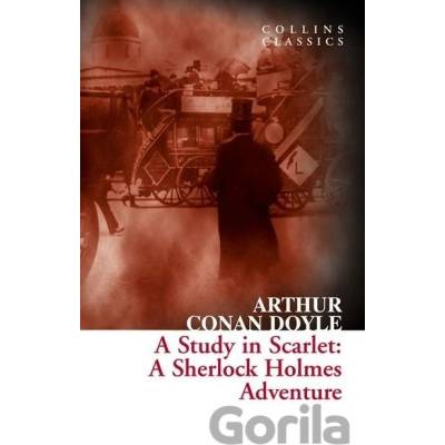Study in Scarlet. Eine Studie in Scharlachrot, englische Ausgabe - Doyle, Arthur Conan