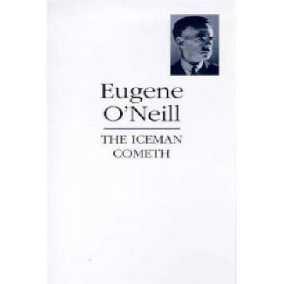 The Iceman Cometh - E. O'Neill
