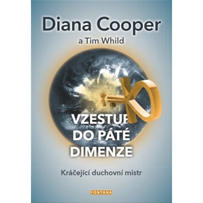 Diana Cooper Vzestup do páté dimenze