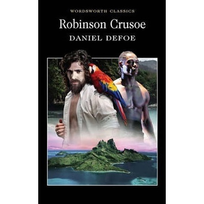 Robinson Crusoe Wordsworth Classics Wadsworth Collection - Daniel Defoe
